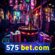 575 bet.com